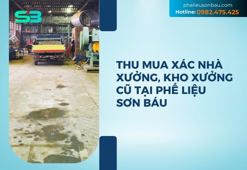 Công ty thu mua xác nhà xưởng