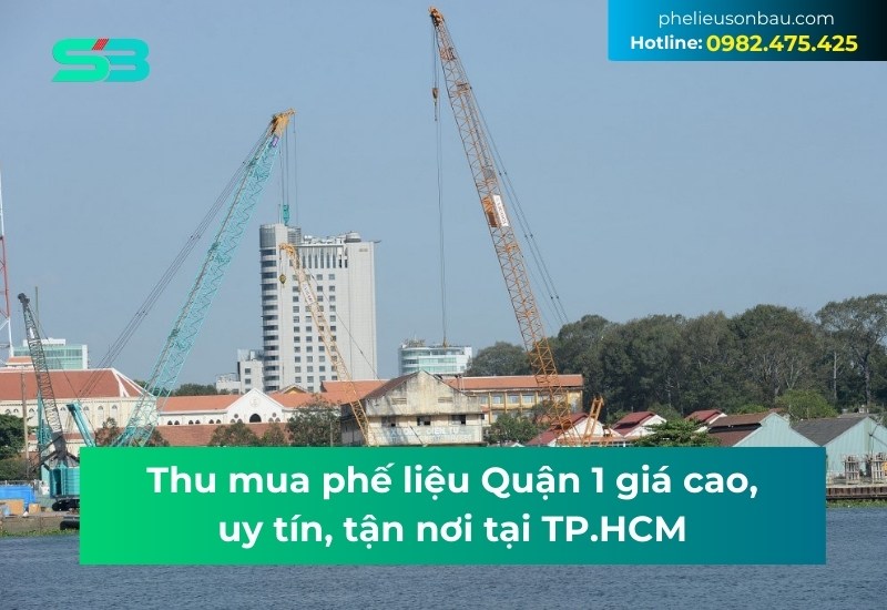 Thu mua phế liệu giá cao Quận 1