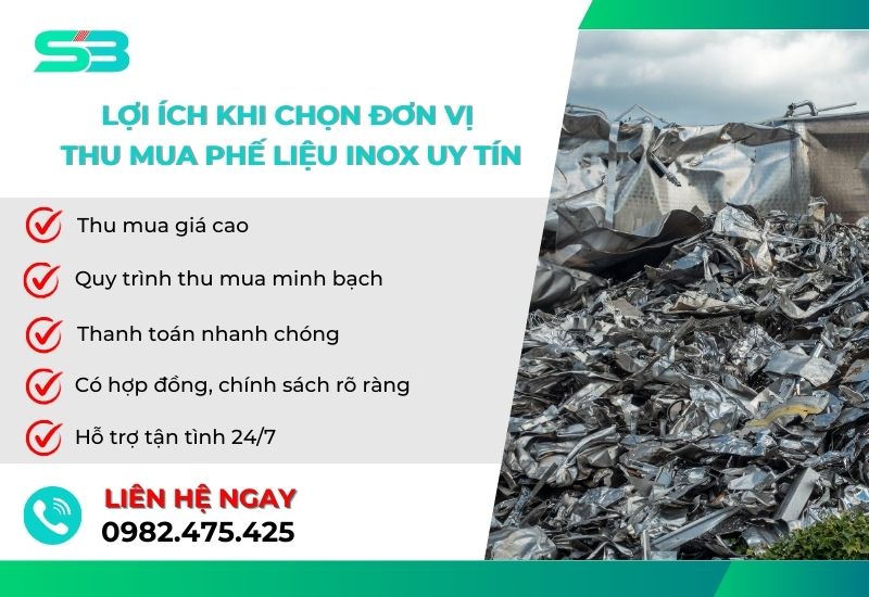 Lợi ích khi chọn đơn vị thu mua phế liệu Inox uy tín.