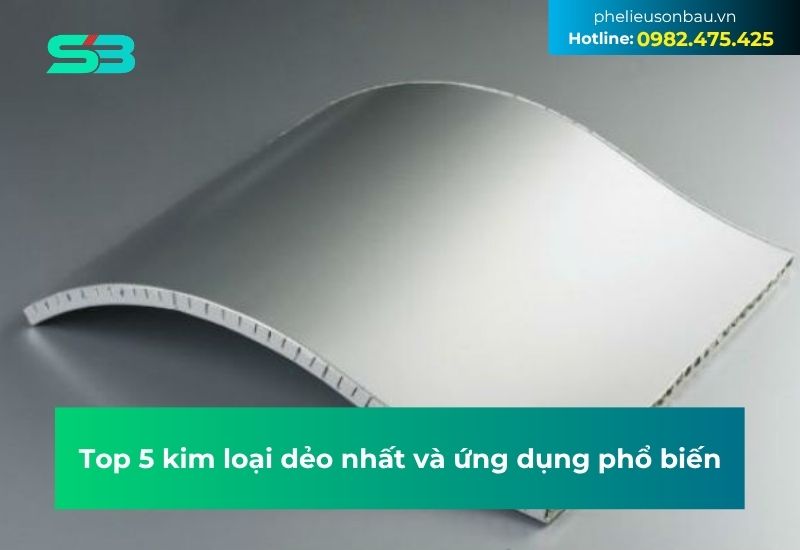 Top 5 kim loại dẻo nhất được ứng dụng phổ biến