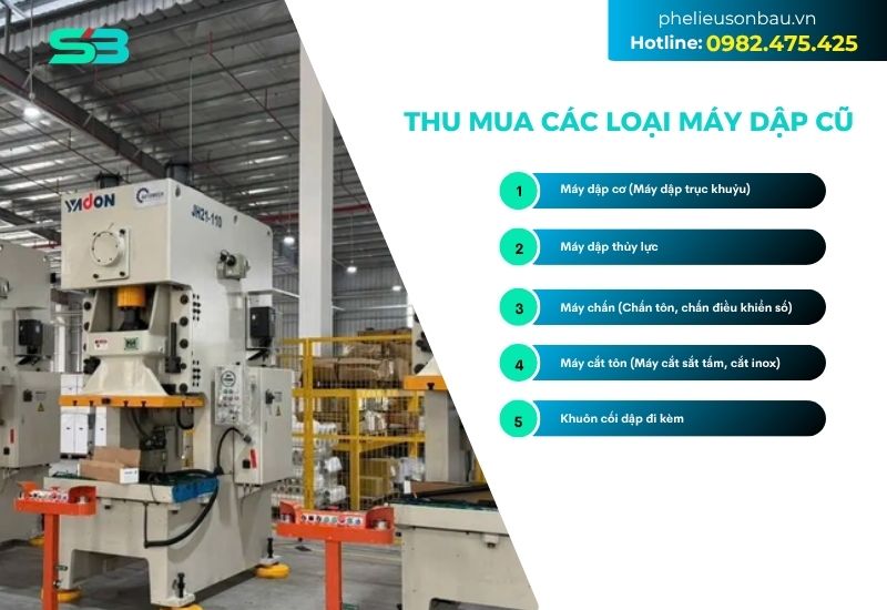 6 loại máy dập cũ được phế liệu Sơn Báu thu mua giá cao.